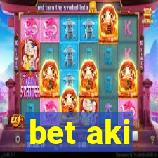 bet aki